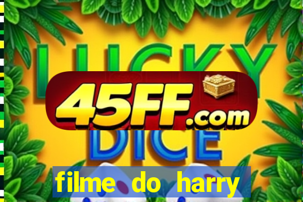 filme do harry potter completo dublado